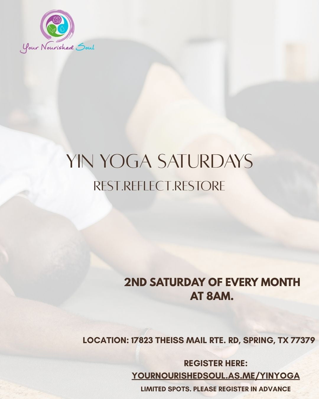 Yin Yoga Saturdays |                  Your Nourished Soul                         Every 2nd Saturday each month