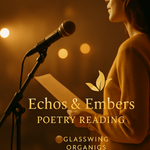 Load image into Gallery viewer, Echos and Embers | Poetry Reading Premier Event
